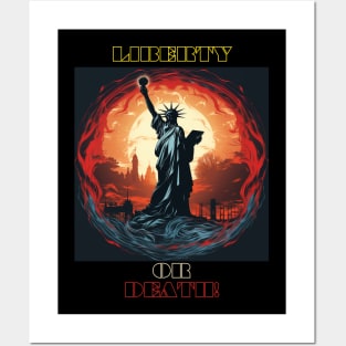 Liberty or Death! Posters and Art